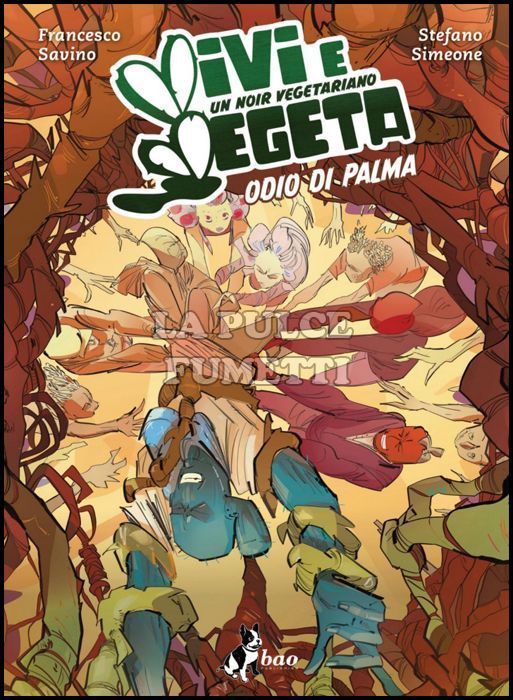 VIVI E VEGETA - UN NOIR VEGETARIANO #     2: ODIO DI PALMA